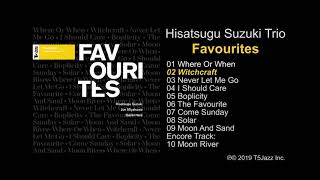 Hisatsugu Suzuki Trio / 02 Witchcraft (Official Sound Sample from album \