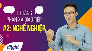 [Học tiếng Anh giao tiếp #2] Chủ đề: Công việc