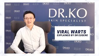 Viral Warts By Dr Ko Skin Specialist