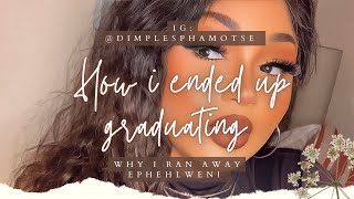 Why I ran away ephehlweni | Ended up graduating | Healer | Remore Hair | Catherine P.