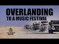 Overlanding to a music festival | Is this the coolest 4x4 meet up in Africa?