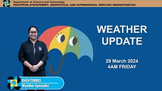 Public Weather Forecast issued at 4AM | March 29, 2024 - Friday