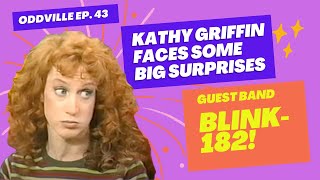 ODDVILLE EP 43 Kathy Griffin, Blink 182, Double Dutch Divas, Strongman Stanless, Beyond Vaudeville