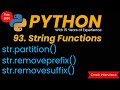 partition Function | removeprefix | removesuffix | built in functions in Python