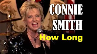 CONNIE SMITH - How Long