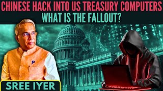 The Fallout Of Chinese Hackers Breaking Into US Treasury Computers - What Happens Next?