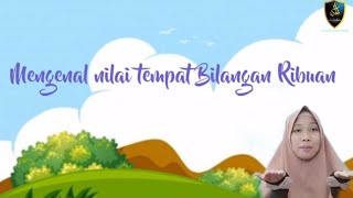 Matematika Kelas 3 SD. Mengenal Nilai Tempat Ribuan