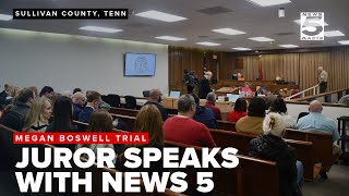 Juror shares insight with News 5 on Megan Boswell murder trial