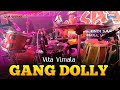 GANG DOLLY - VITA VIMALA - OM SAVANA SAKJOSE - PM AUDIO | Live Pangkur Ngawi