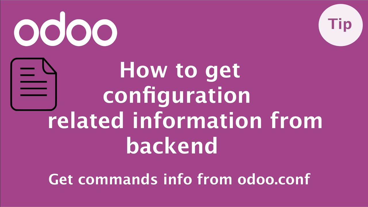 How To Get Information From Odoo Configuration File | Create Custom ...