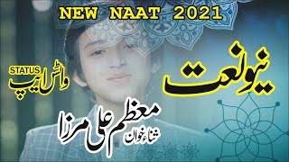 New Naat Status 2021 | Nabi Hai asraa | Islamic Whatsapp Status | Muazzam ali Mirza | 30 sec