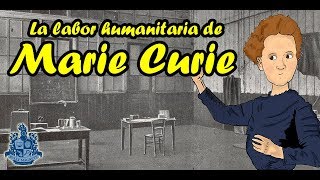 La labor humanitaria de Marie Curie - Bully Magnets - Historia Documental