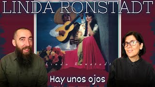 Linda Ronstadt - Hay unos ojos (REACTION) with my wife