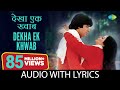 Dekha Ek Khwab with lyrics |देखा एक ख्वाब |Silsila |Amitabh Bachchan| Lata Mangeshkar, Kishore Kumar