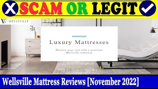 Wellsville Mattress Reviews (Nov 2022) - Is This A Legit Or A Scam Site? Find Ou