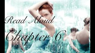 The Selection (Kiera Cass) || CHAPTER 6 Read Aloud