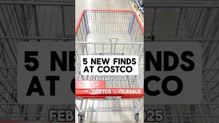 🤩 5 NEW COSTCO FINDS: FEBRUARY 2025❣️#costco #costcofinds