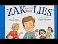 “Zak And His Little Lies”- Story Time With Ms. Giraffe