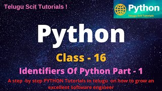 Python Class-16|| Identifiers Of Python||Learn Python Tutorial For Beginners - in Telugu And English