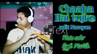 Chaaha hai tujko | Mann| udit Narayan |anuradha paudwal | amir Khan |flute cover by Harish Mahapatra