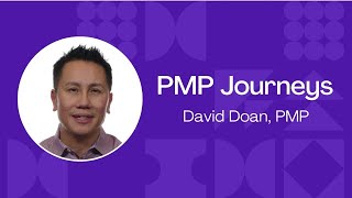 David Doan, Project Management Professional: PMP Journey