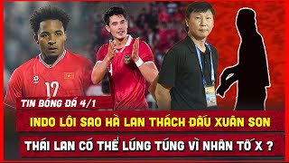 🔴 TIN BÓNG ĐÁ 4/1 | XEM THÁI LAN, VIỆT NAM ĐÁ CHUNG KẾT, INDONESIA THÁCH ĐẤU XUÂN SON