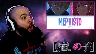QUEEN BEE MEPHISTO「女王蜂メフィスト」(Oshi No Ko Ending) FIRST TIME REACTION!
