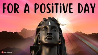 Morning Prayers - Powerful Shiva Mantras Part 1 for Positive Energy  - Mahashivaratri Mantras