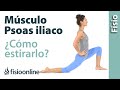 Cómo estirar correctamente el músculo psoas ilíaco