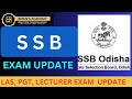 SSB -2024 EXAM UPDATE / LAS, PGT AND LECTURER