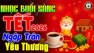 Nhạc Xuân Không Lời Buổi Sáng Ngập Tràn Yêu Thương - Hòa Tấu Rumba Guitar 2026 - Nhạc Cafe Buổi Sáng