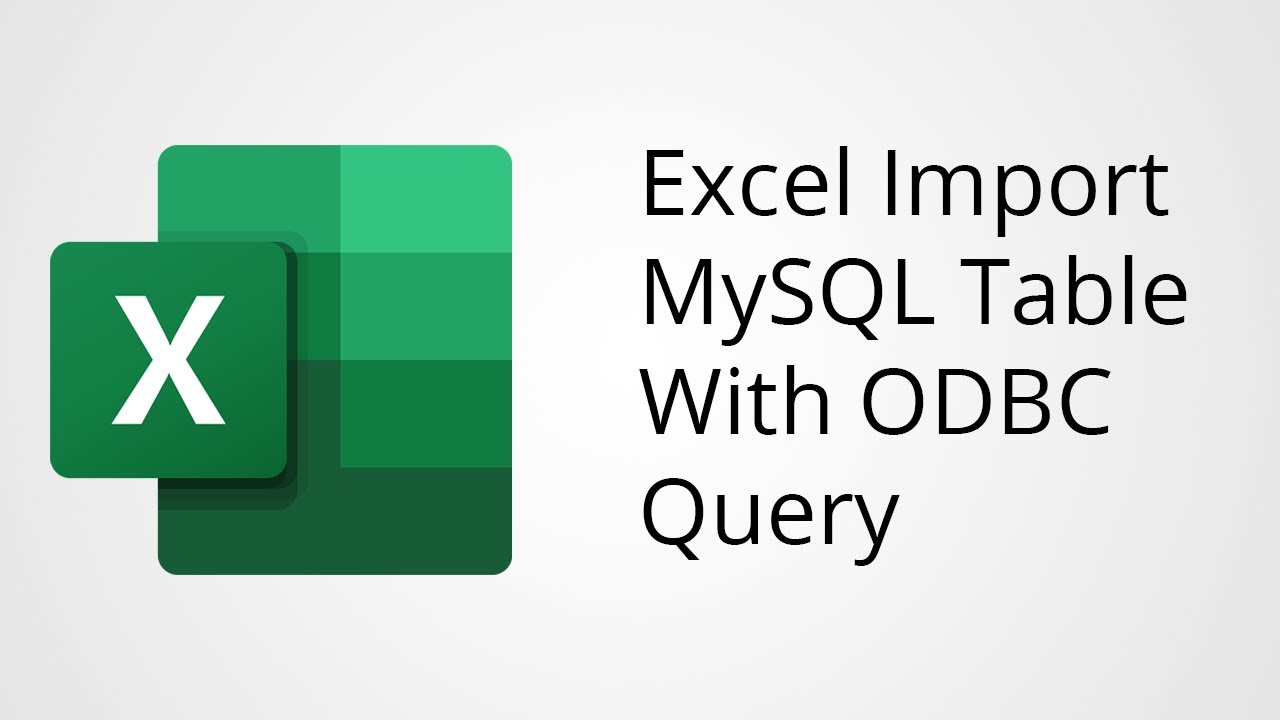 Excel Import MySQL Table With ODBC Database Query - YouTube