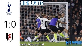 Highlights - Fulham vs. Tottenham Hotspur | Premier League 22/23, harry Kane gacor👍 #ligainggris