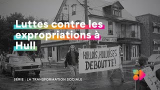 Luttes contre les expropriations à Hull