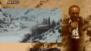 Evdilayê Goyî - Mîro Neçe Erzeromê