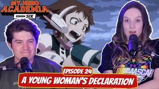 OCHACO FIGHTS FOR DEKU! | My Hero Academia Season 6 Wife Reaction | Ep 6x24, “A Woman's Declaration