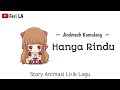 Hanya Rindu | Lirik Animasi | Story whatsapp populer terbaru | Feri LA