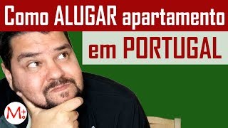 Como ALUGAR apartamento em PORTUGAL: dicas, preços e cuidados  | Canal Maximizar