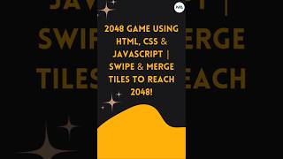 🎮 Build a 2048 Game in 60 Seconds! ⏱️ (HTML, CSS, JavaScript) 🔢🔥 #shorts