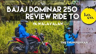 All New BAJAJ DOMINAR 250 Review Ride to Ko.Co Kottayam Company - THE THUMPERMAN