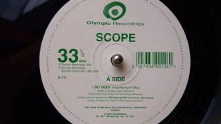 Scope - So Deep (Harmonium Mix)