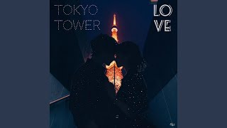 Tokyo Tower Love (Jpop)