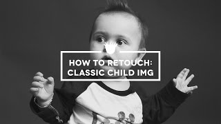 Retouch and Edit a Child Photo - Classic Black \u0026 White