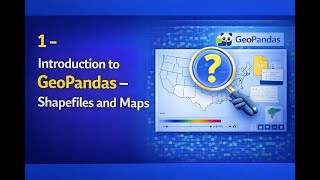 Introduction to GeoPandas: Working with Shapefiles and Geospatial Maps in Python