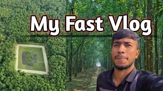 My Fast Vlog | Amazing Forests In Dhaka City | ঢাকার মধ্যে অনেক সুন্দর একটি জায়গা |