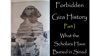 I. Forbidden Giza History: What the Scholars Have Buried in Siriad