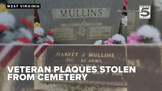 Family devastated after bronze veteran plaques stolen from West Virginia cemetery