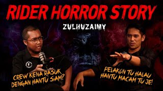 SERAM SELEBRITI EP 28 - ZUL HUZAIMY | RIDER HORROR STORY