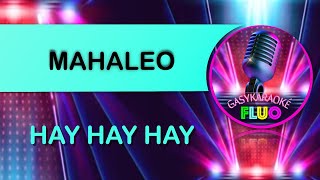 Karaoke gasy HAY HAY HAY - MAHALEO