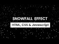 Pure CSS Snowfall animation Effects  Falling Snow Animation